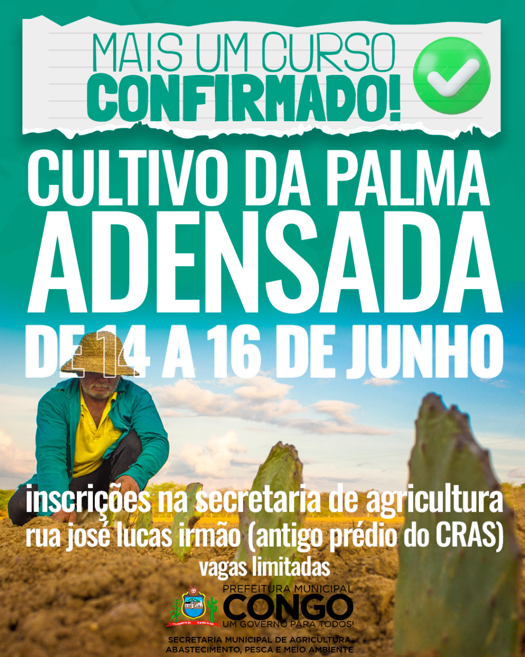 Prefeitura abre inscrições para Curso Cultivo de Palma Adensada